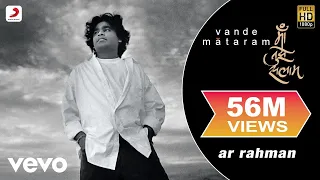 Download Vande Mataram - A.R. Rahman|Maa Tujhe Salaam|Official Video|Mehboob|Bharat Bala MP3