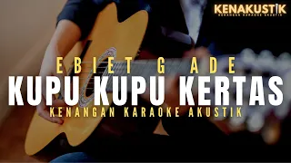 Download kupu-kupu kertas - ebiet g ade (akustik karaoke) MP3