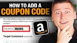 How To Add Coupon Codes To Your Amazon FBA Product Listing Full Tutorial Theories Explained