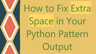 How to Fix Extra Space in Your Python Pattern Output