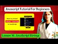 Lesson 16 JavaScript Strings