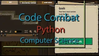Code Combat Descending Further - Level 11 Python Tutorial with Solution