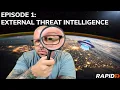 The Lost Bots Episode 1 External Threat Intelligence