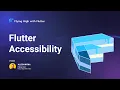 Flutter Accessibility