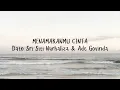 Dato Sri Siti Nurhaliza \u0026 Ade Govinda - Menamakanmu Cinta (Lyric Video)