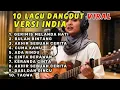 Download Lagu 10 Lagu Dangdut Viral Versi India Terbaru 2025 | Bikin Baper \u0026 Trending di TikTok