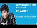 Download Lagu TERGANTUNG SEPI Haqiem Rusli KARAOKE