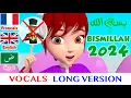 (Long Version - VOCALS) BISMILLAH 2024 - NO SHAYTAN (FR-ENG-AR)