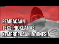 Download Lagu Pembacaan Teks Proklamasi Kemerdekaan Indonesia