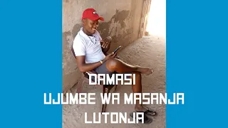 damasi kalole ujumbe wa masanja lutonja by lwenge studio
