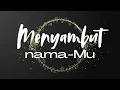 Lagu MENYAMBUT NAMA MU - SOJ WORSHIP (OFFICIAL VIDEO LYRIC) - Edisi Natal