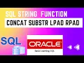 SQL STRING FUNCTION - SUBSTR LPAD RPAD
