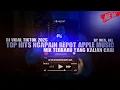 Lagu DJ TOP HITS NGAPAIN REPOT APPLE MUSIC 2025 BY WES ALL