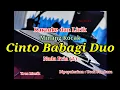Download Lagu Karaoke Cinto Babagi Duo Nada Pria (A) Ucok Sumbara