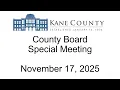 Kane County Board Special Meeting November 17 2025