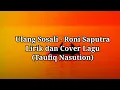 Lagu Roni Saputra - Ulang sosali || musik Cover Mandailing by Taufiq Nasution
