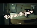 Extraordinaire par Fredz - Subtitled F/E