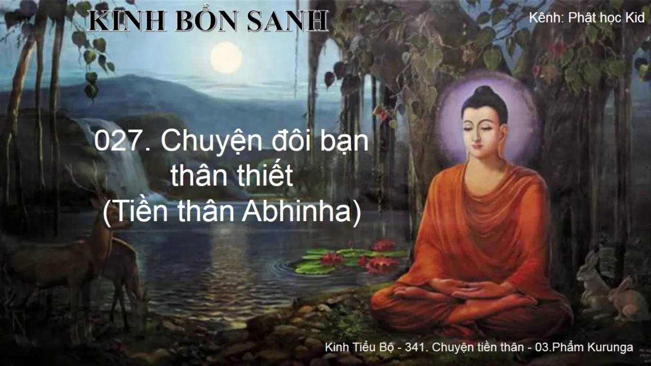 K.Bổn Sanh Tập 1 027 Truyện đôi bạn thân thiết 