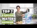 7 Must-Have 5 Gallon Water Dispensers for Clean Drinking Water