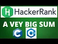 A Very Big Sum HackerRank Solution in C C Explained Problem Solving Hindi Binary Coders