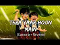 Download Lagu Tera Yaar Hoon Main [Slowed+Reverb]Lyrical - Arijit singh || Musiclovers | Textaudio