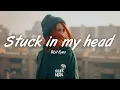 Download Lagu BLU EYES - stuck in my head (Lyrics)