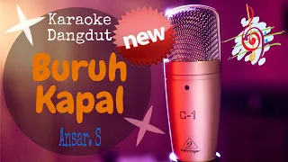 Download Karaoke Dangdut Buruh Kapal - Ansar. S - Lirik Tanpa Vocal MP3