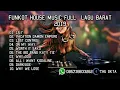 Lagu Funkot house music full lagu barat 2019 - DJ Thu Okta