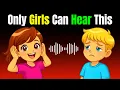 Lagu Only girls can hear this secret sound 😳😱