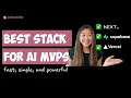 Best AI App Tech Stack in 2025 Build Fast with Next js Supabase Vercel