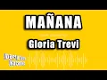 Download Lagu Gloria Trevi - Mañana (Versión Karaoke)