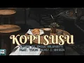 Download Lagu Kopi Susu - Mansyur S feat.Elvy Sukaesih(Cover by Okha Milanisty feat.Yhon Banu\u0026Okren) [Video Lirik]