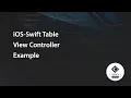 iOS-Swift Table View Controller Example