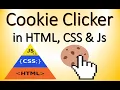 HTML CSS Js Tutorial Cookie Clicker In HTML CSS Js
