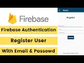 Firebase Authentication User Registration with Email Password Firebase Tutorials Part 4