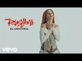 Download Lagu RUSLANA - el control (Video Oficial)