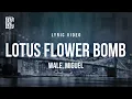 Download Lagu Wale feat. Miguel - Lotus Flower Bomb | Lyrics