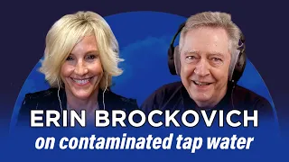 Erin Brockovich is still pissed about contaminated tap water