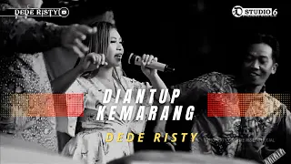 Download DIANTUP KEMARANG Voc DEDE RISTY I LIVE MUSIC “ DEDE RISTY “ GANJENE PANTURA I CIPAJANG BREBES MP3