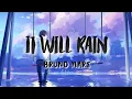 「Nightcore」It will Rain - Bruno Mars  (lyrics)