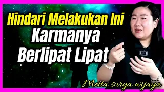 Download KARMANYA BERLIPAT HATI HATI ❗ Metta Surya Wijaya - Indigo MP3