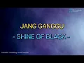 SHINE OF BLACK - JANG GANGGU (Karaoke version backing vocal)