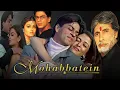 Download Lagu Mohabbatein Full Movie Review \u0026 Facts | Amitabh Bachchan, Shah Rukh Khan, Aishwarya Rai, Uday Chopra