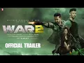 Download Lagu WAR 2 - New Official Trailer | Hrithik Roshan Jr NTR | Kiara advani | Ayan Mukerji | Adithya Chopra 