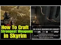 How to Craft BEST Weapons in Skyrim Tutorial