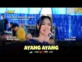 Download Lagu AYANG AYANG - YOLAN ICHIS - ARSEKA MUSIC - MM PRO AUDIO | Duh dewo dewaning asmoro kuatno ati kawulo
