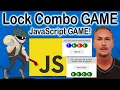 How to create a simple JavaScript game from scratch Lock Combo Guessing Game with source code