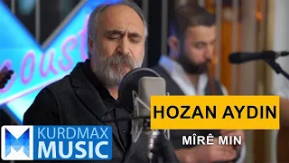 Download Hozan Aydin - Mîrê Min (Kurdmax Acoustic) MP3