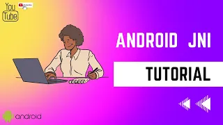 JNI Callback Tutorial for Android Implementing Native Functionality in Java