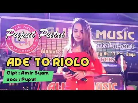 Download MP3 PUPUT ~ Lagu Bugis ADE' TO RIOLO || Live Performance Alink Amusik